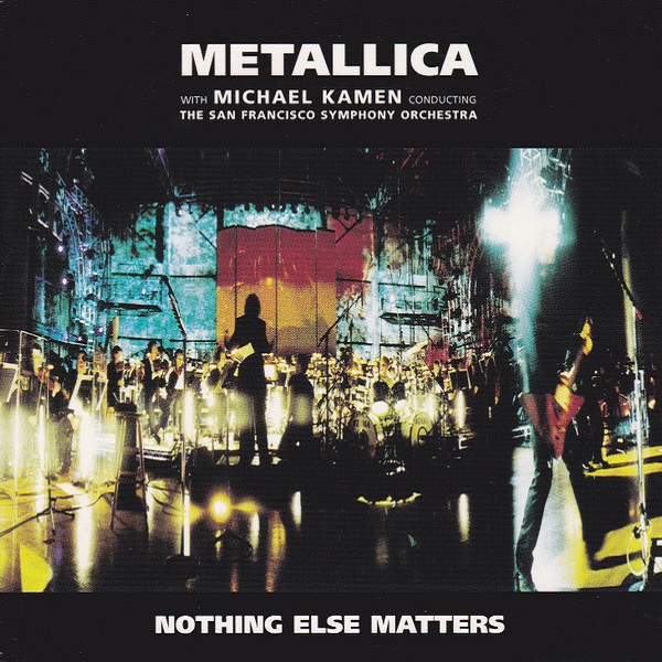Metallica with The San Francisco Symphony Orchestra - Nothing Else Matters (Live) [Single]